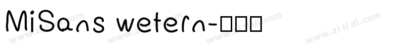 MiSans wetern字体转换